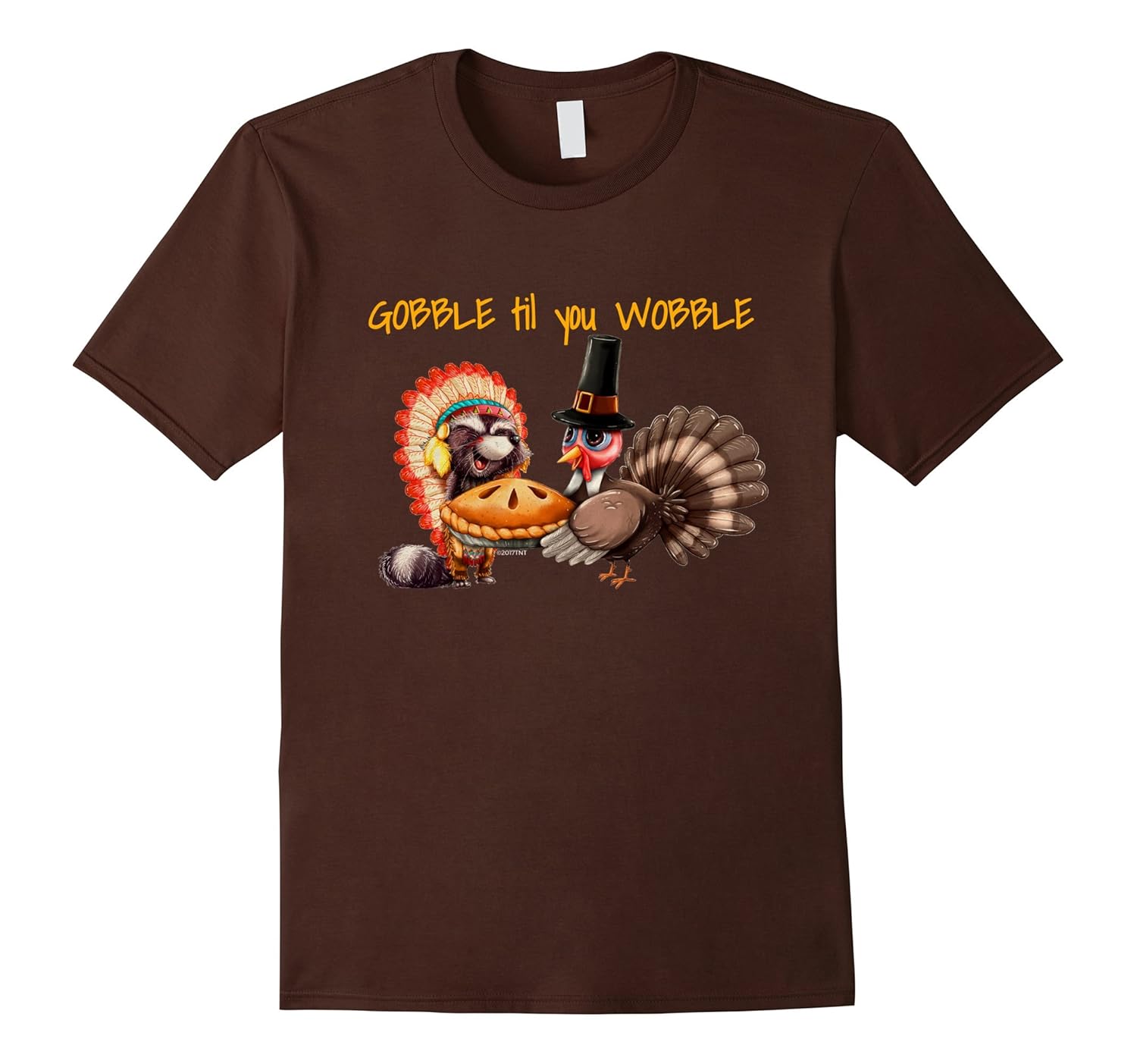 Gobble Til You Wobble Fun Pilgrim Turkey & Raccoon TShirt-ANZ