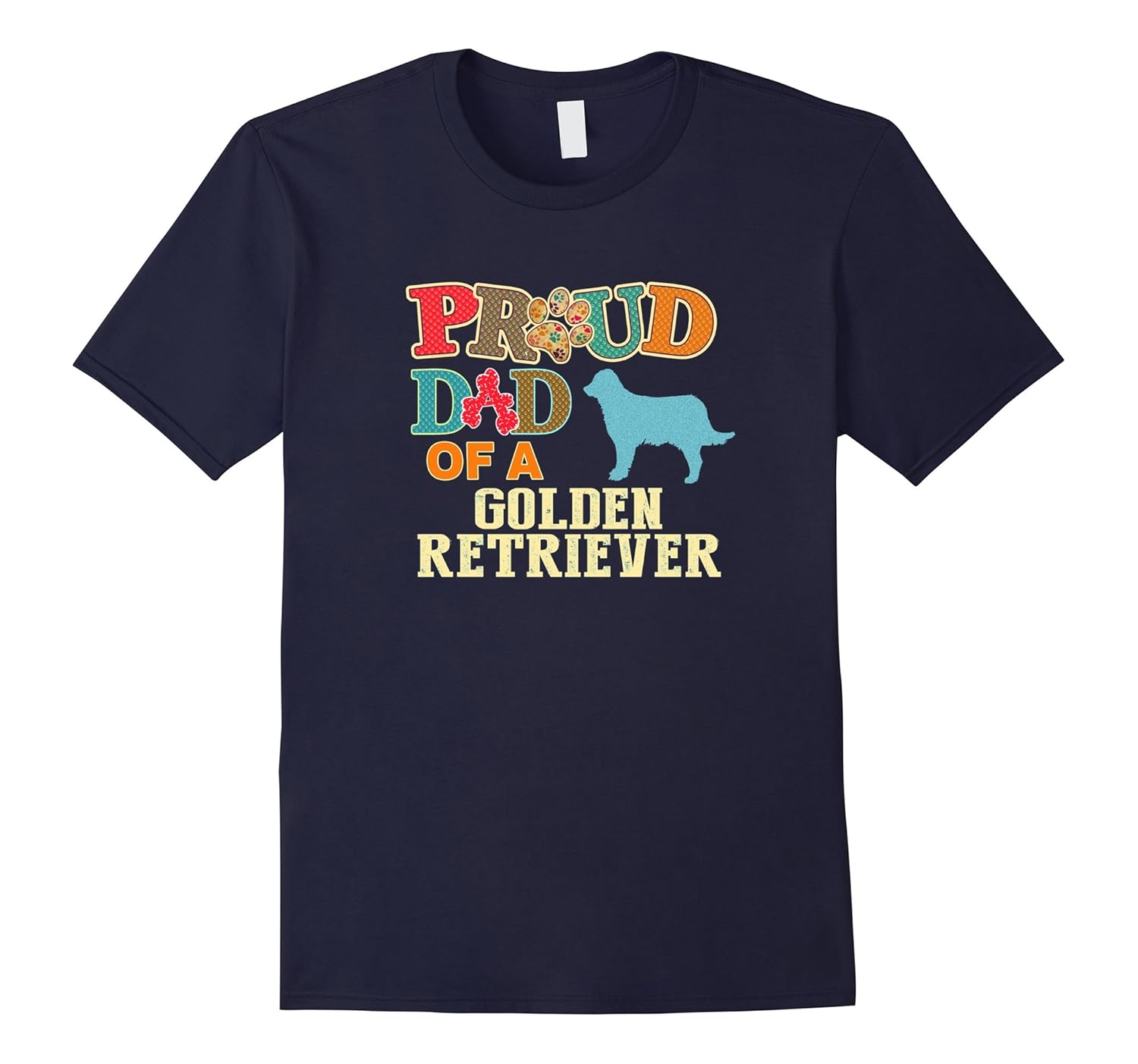 Proud Dad of a Golden Retriever Best Golden Retriever Shirt-Rose