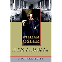 William Osler: A Life in Medicine book cover