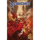 The Scorched Volume 1