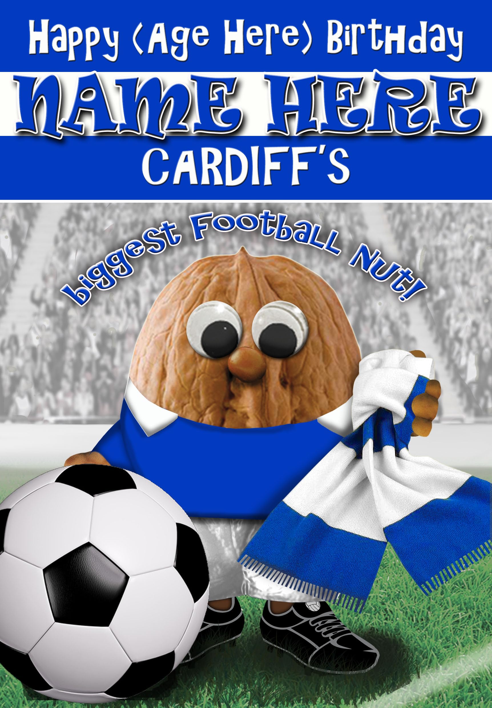 Cardiff Birthday Card - Football Nut - PERSONALISED Option with NAME and/or AGE - POSTED SAME DAY - FULL COLOUR INSIDE