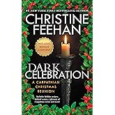 Dark Celebration: A Carpathian Reunion (The Carpathians (Dark) Series, Book 14)