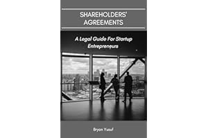 Shareholders' Agreements: A Legal Guide For Startup Entrepreneurs