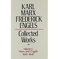 Collected Works of Karl Marx and Friedrich Engels, 1845-47, Vol. 5