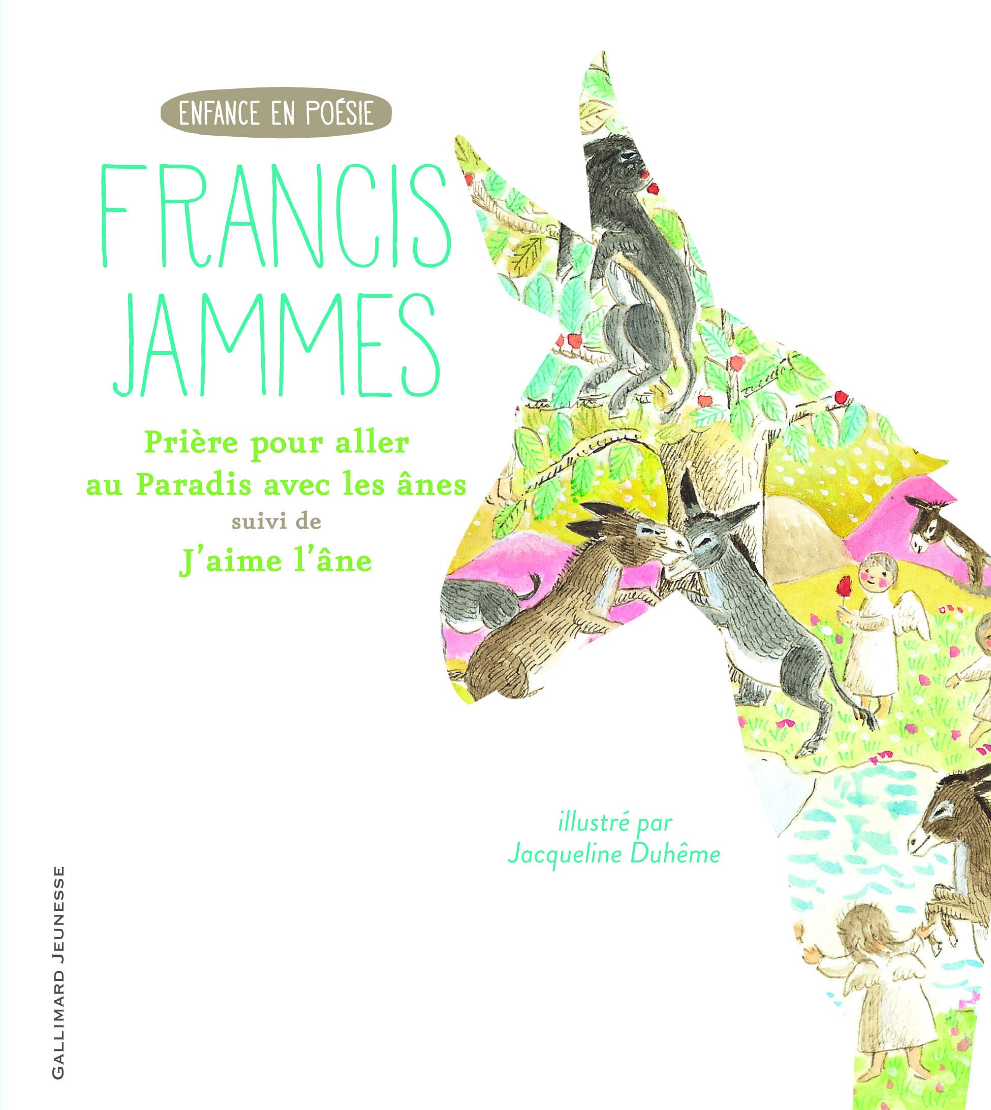 Priere Pour Aller Au Paradis Avec Les Anes Nouvelle Presentation French Edition Francis Jammes Gallimard 9782070599936 Amazon Com Books