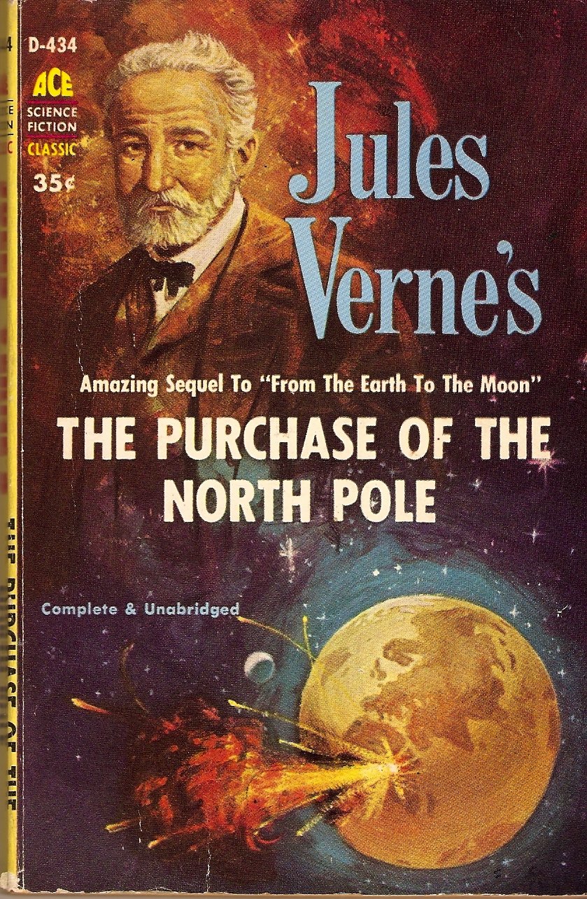 The Purchase Of The North Pole D 434 Jules Verne Amazon Com Books