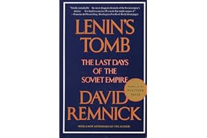 Lenin's Tomb: The Last Days of the Soviet Empire (Pulitzer Prize Winner)