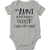 AW Fashions My Aunt Is Definitely Cooler Than My Dad Baby Bodysuit Funny Adorable Infant Clothing Outfit
