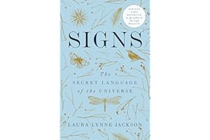 Signs: The Secret Language of the Universe