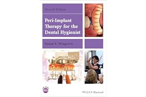 Peri-Implant Therapy for the Dental Hygienist