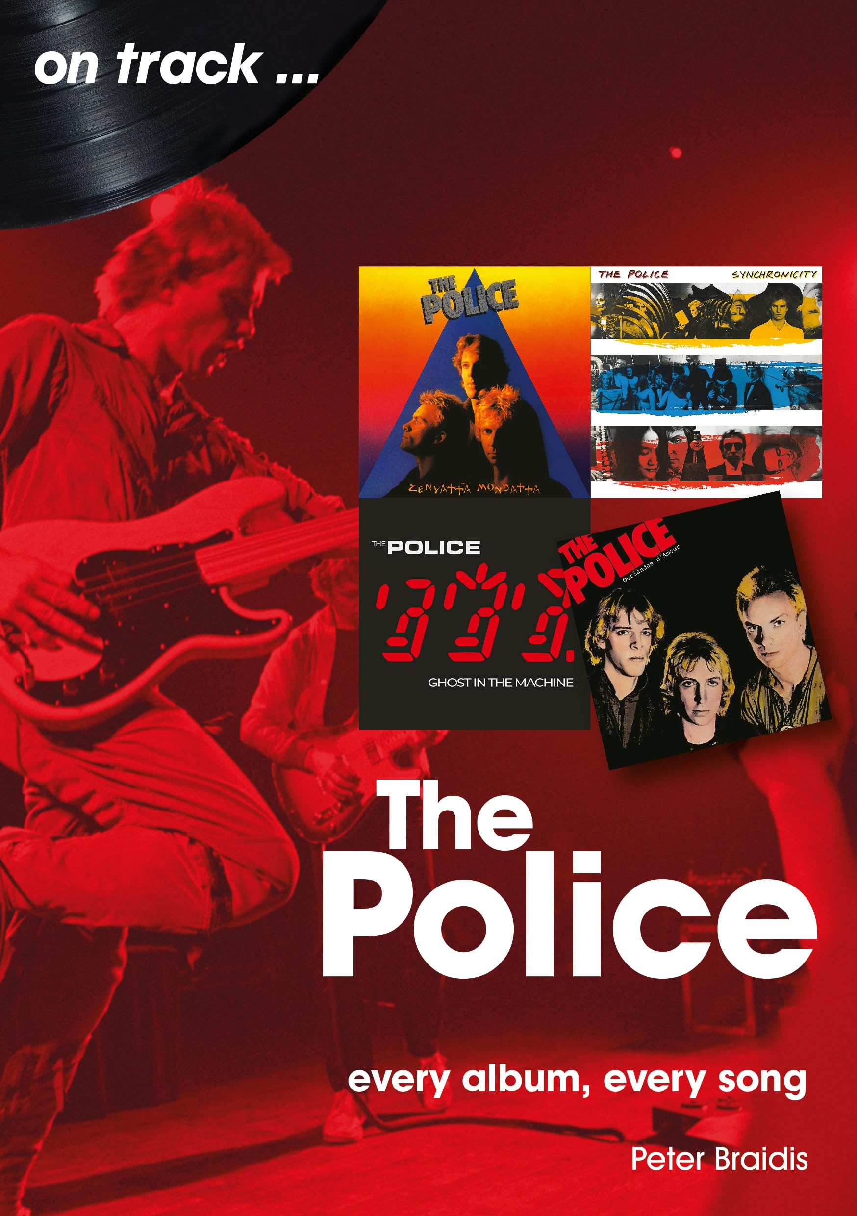 The Police: every album every song