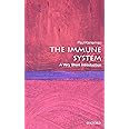 The Immune System: A Very Short Introduction (Very Short Introductions)