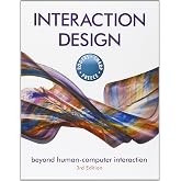 Interaction Design: Beyond Human - Computer Interaction