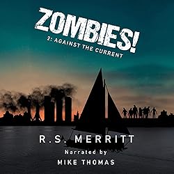 Against the Current: Zombies!, Book 2