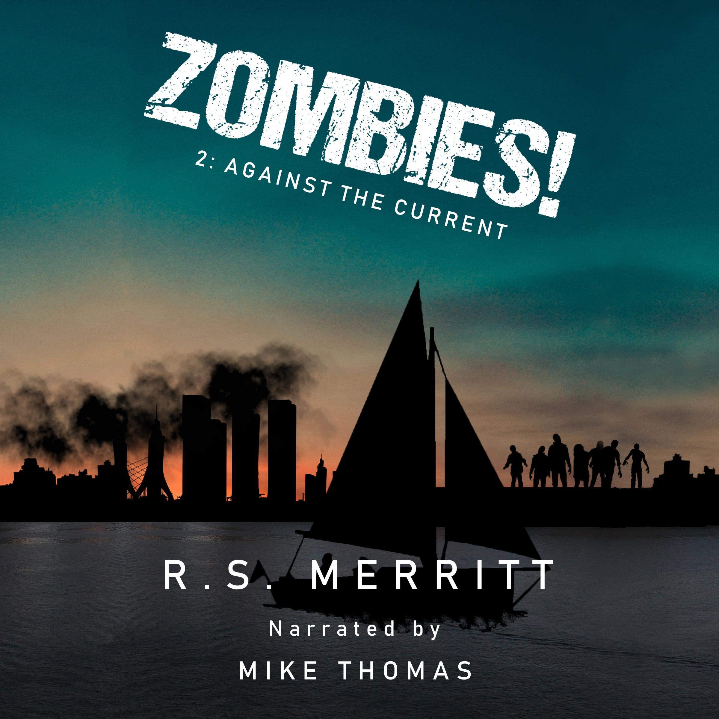 Against the Current: Zombies!, Book 2