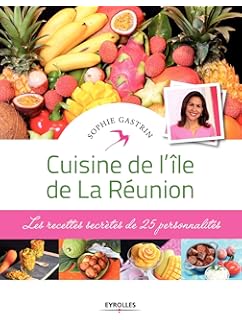 Mes Recettes Creoles De L Ile De La Reunion Edition Standard