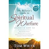 The Believer's Guide to Spiritual Warfare