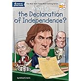 What Is the Declaration of Independence? (What Was?)