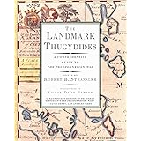 The Landmark Thucydides: A Comprehensive Guide to the Peloponnesian War