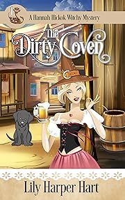 The Dirty Coven (A Hannah Hickok Witchy Mystery Book 1)