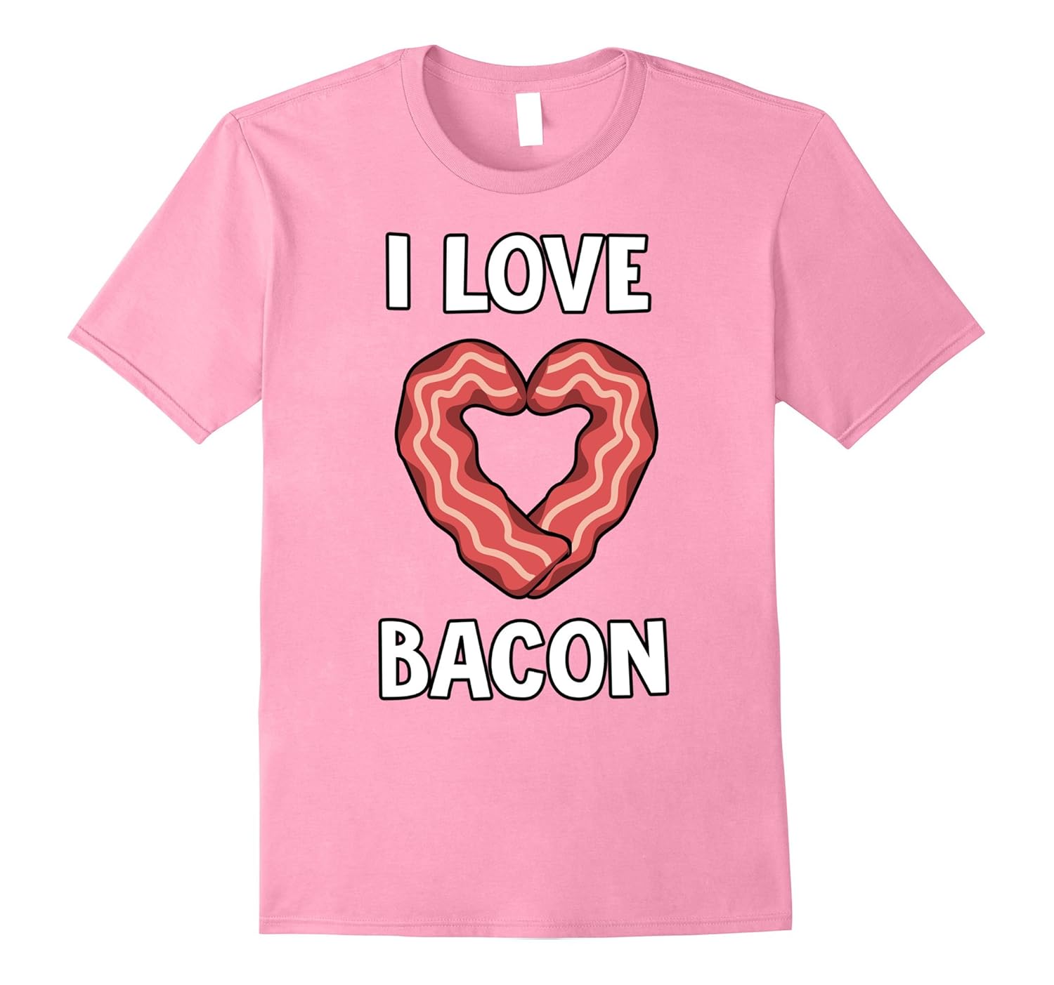 I Love Bacon T-shirt I Heart Bacon Cute Bacon Lovers shirt-Vaci – Vaciuk