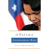 The Faith of Condoleezza Rice