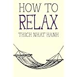 How to Relax (Mindfulness Essentials)