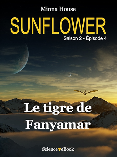 Download Sunflower - Le tigre de Fanyamar: Saison 2 Episode 4 (Sunflower Saison 2) PDF