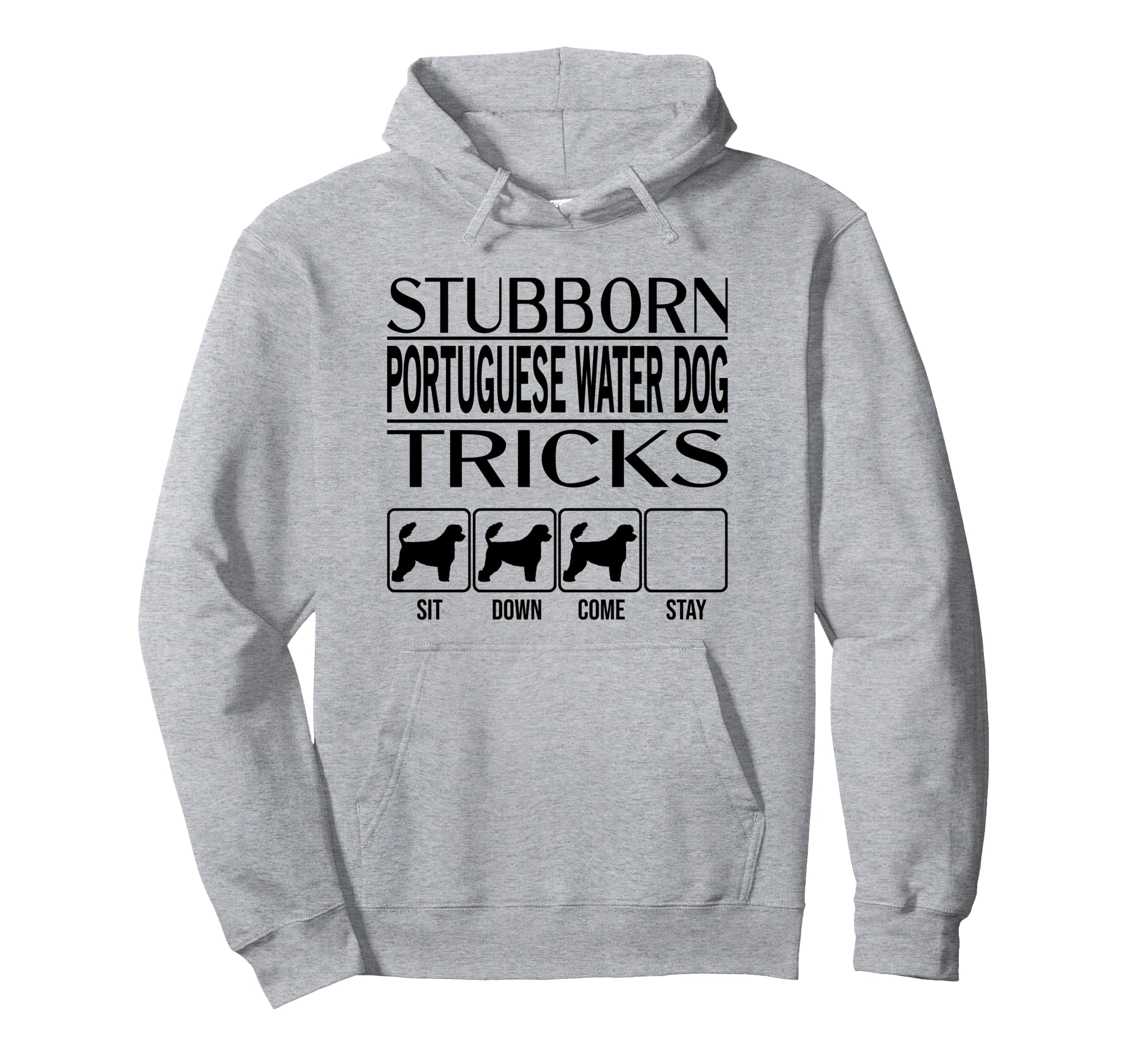 Stubborn Dog Tricks, dog gift, Funny Portuguese Water Dog Pullover Hoodie — image 1