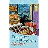 Fur Love or Money (Second Chance Cat Mystery)