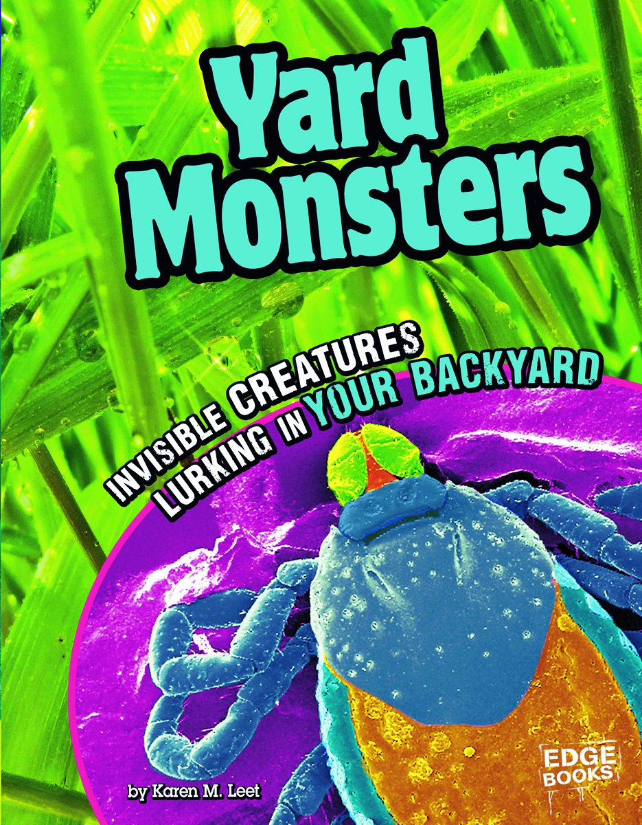Yard Monsters Invisible Creatures Lurking In Your Backyard Tiny