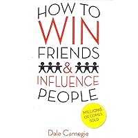 How to Win Friends and Influence People