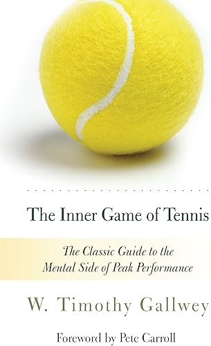 Download The Inner Game of Tennis: The Classic Guide to the Mental Side of Peak Performance PDF