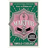 Maktub: An Inspirational Companion to The Alchemist
