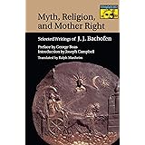Myth, Religion, and Mother Right
