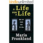 A Life for a Life: One of them has to go