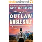 The Outlaw Noble Salt: A Novel