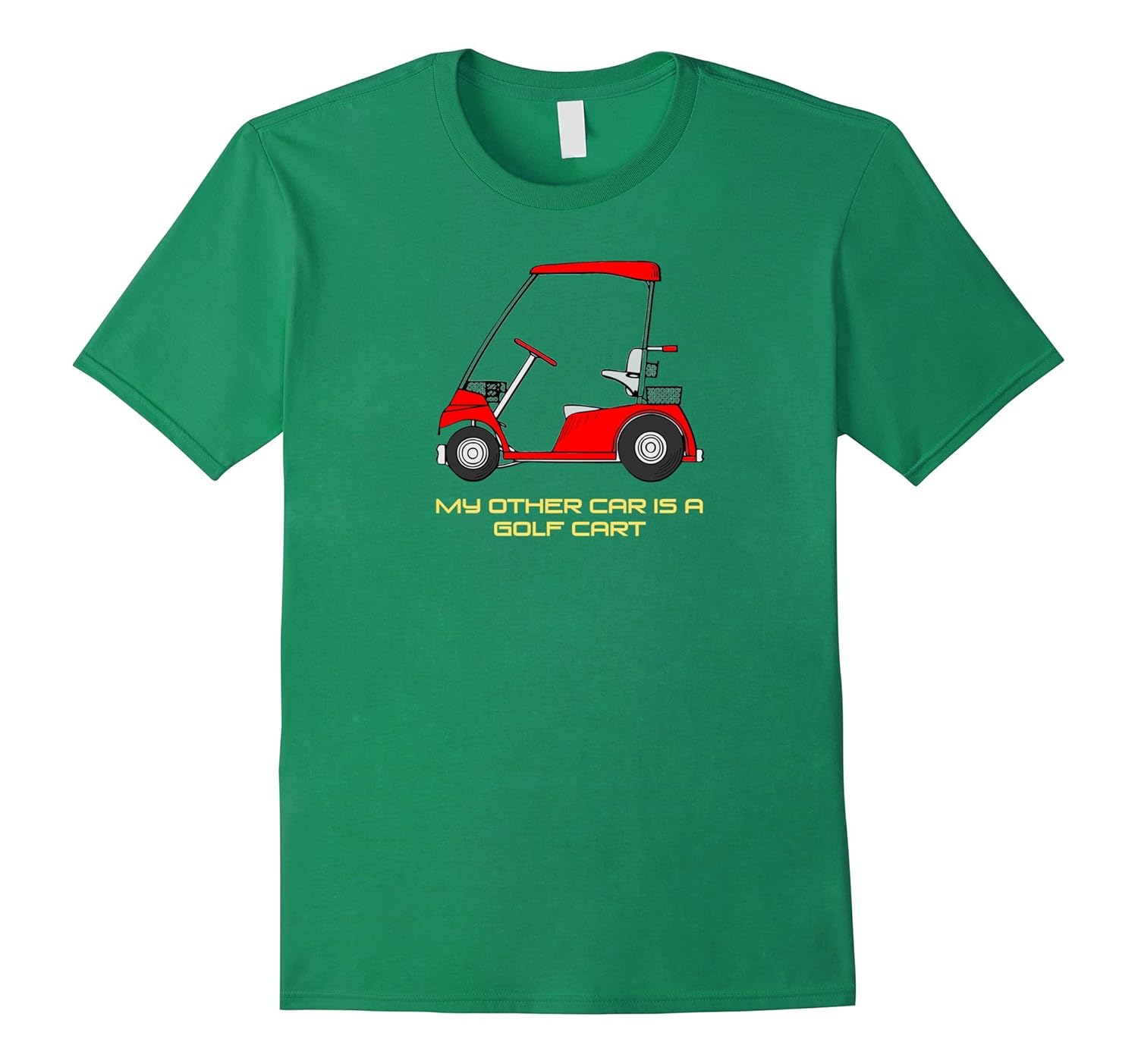 My Other Car Is A Golf Cart TShirt Golfer Tee ShirtCL Colamaga