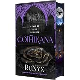 Gothikana: Deluxe Limited Edition (The Verenmore Volumes)