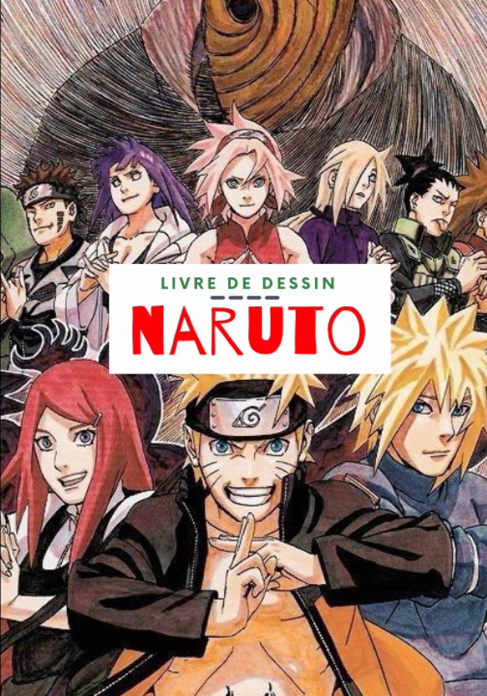 Amazon Com Livre De Dessin Naruto Apprends A Dessiner Naruto Et Plusieurs Personnages Pour Les Enfants De Plus De 06 Ans French Edition Lului Driopi Books