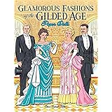 Glamorous Fashions of the Gilded Age Paper Dolls (Dover Paper Dolls)