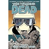 The Walking Dead Volume 30: New World Order (Volume 30)