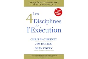Les 4 Disciplines de l’Exécution (French Edition)