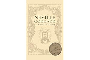 Neville Goddard Español Colección: Los 14 Libros en Español (Spanish Edition)