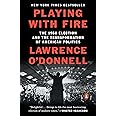 Playing with Fire: The 1968 Election and the Transformation of American Politics