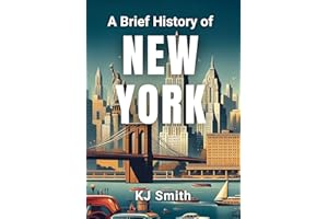A Brief History of New York (A Brief History of - City Edition)