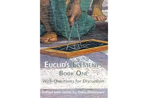 Euclid's Elements Book One with Questions for Discussion