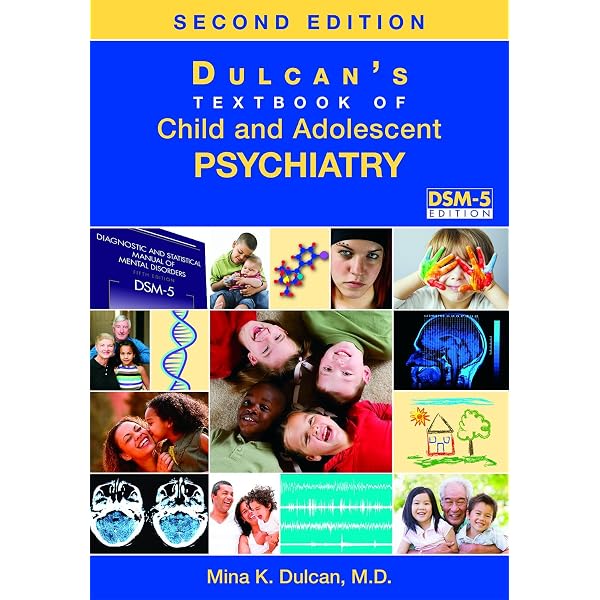 Dulcan's Textbook of Child and Adolescent Psychiatry