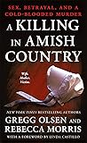 A Killing in Amish Country: Sex, Betrayal, and a Cold-blooded Murder