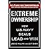 Extreme Ownership: How U.S. Navy SEALs Lead and Win